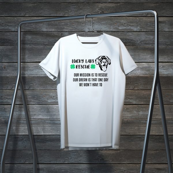 Lucky Labs Rescue - Our Mission Our Dream Tee Shirts