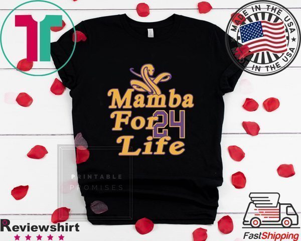Mamba for Life 24 Tee Shirts