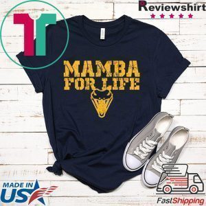 Mamba for Life R I P Kobe Tee Shirts