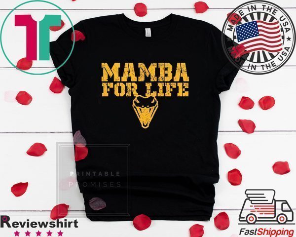 Mamba for Life R I P Kobe Tee Shirts