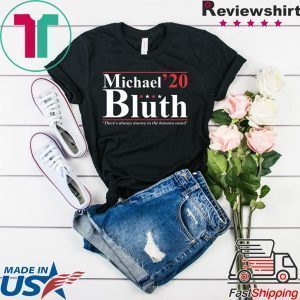 Michael Bluth 2020 Tee Shirts