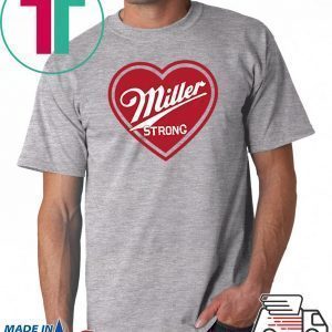 buy Miller Strong Milwaukee original T-Shirts