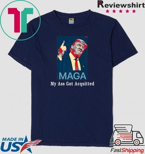 My Ass Got Acquitted Donald Trump 2020 Premium Shirt