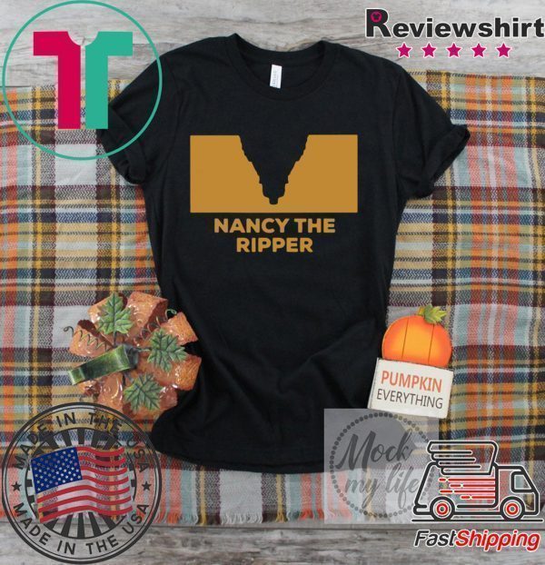 Nancy The Ripper Tee Shirt