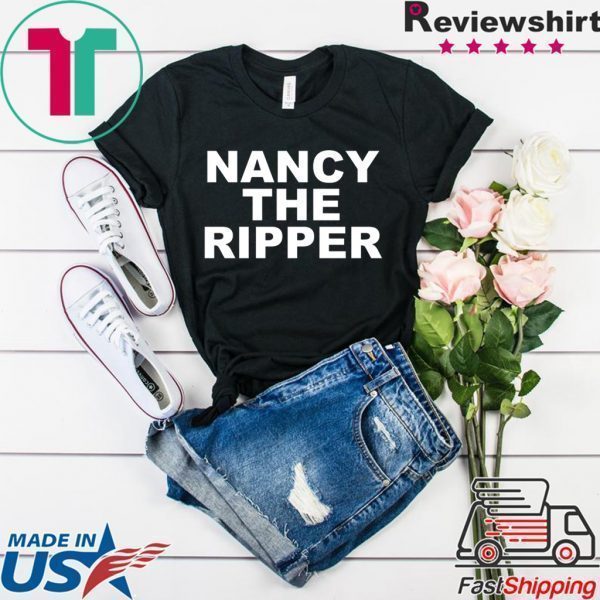 Nancy The Ripper Tee Shirts