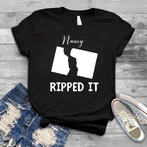 Nancy ripped it Rips Up Donald Trump Shirts