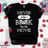 Never Judge a Book by its Movie Tee Shirts