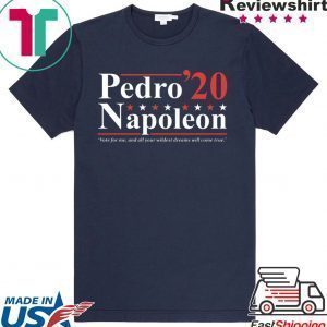 Pedro Napoleon 2020 Tee Shirts