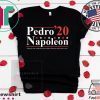 Pedro Napoleon 2020 Tee Shirts