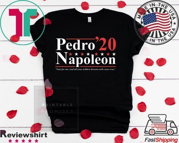 Pedro Napoleon 2020 Tee Shirts