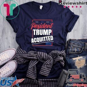 Pesident trump acquitted 2020 Tee Shirts