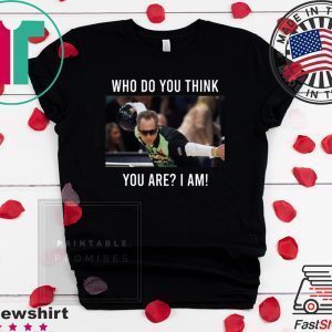 Pete Weber Who do you think you are I am Tee Shirts