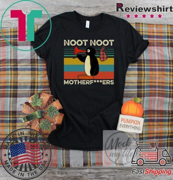 Pingu Noot Noot Motherfuckers Tee Shirt