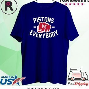Pistons Vs Everybody Unisex T-Shirt