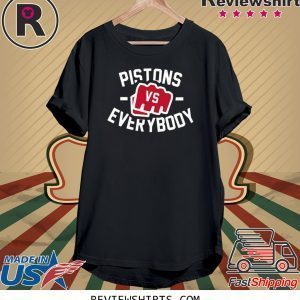 Pistons Vs Everybody Unisex T-Shirt