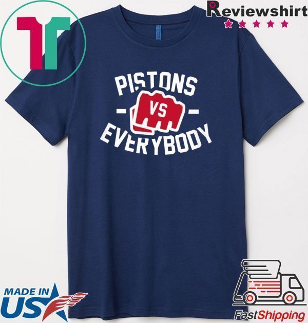 Pistons Vs Everybody Tee Shirts