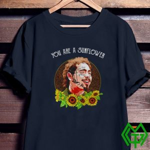 Post Malone you are a sunflower Tee Shirts