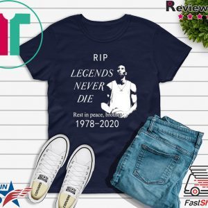 RIP Kobe Bryant Legends Never DIE Tee Shirts