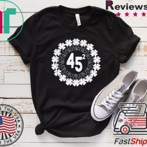 St Patrick's Day Trump Election Irish 45 distressed Shamrock Tee Shirts