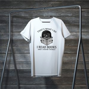 That’s What I Do I Read Books And I Know Things Hedgehog Tee Shirts