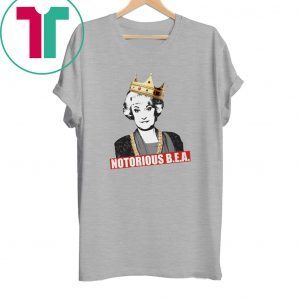 The Golden Girls Notorious BEA Tee Shirt