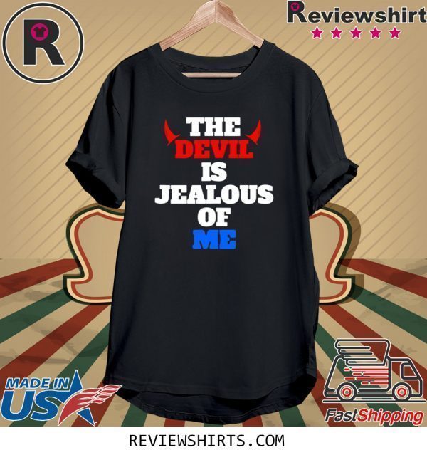 The devil is jealous of me because Jesus loves me tee shirt