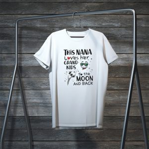 This Nana Loves Her Grandkids To The Moon And Back Tee Shirts