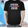 Tom Steyer For President 2020 Unisex TShirt