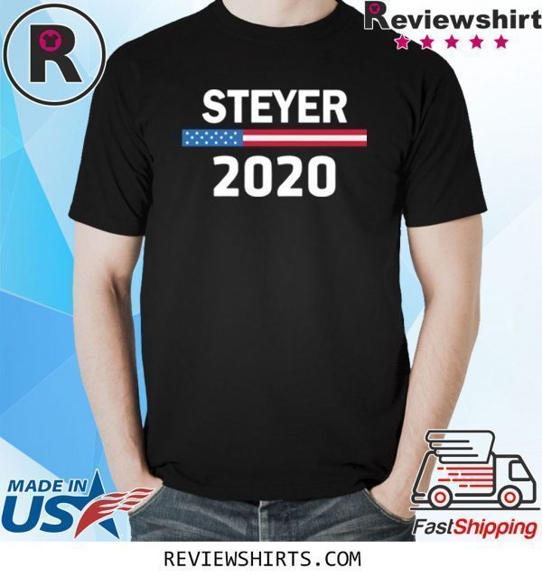 Tom Steyer For President 2020 Unisex TShirt