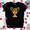 Trophy Hubby Tee Shirts