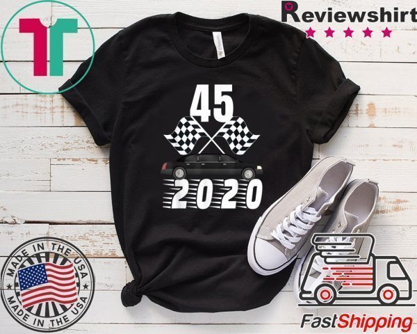 Trump Limo Checkered Flag 2020 Race Tee Shirts