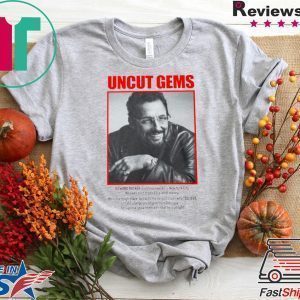 Uncut Gems Howard Ratner Tee Shirts