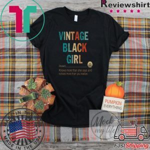 VINTAGE BLACK GIRL DEFINE KNOW MORE THAN SHE SAYS TEE SHIRTS