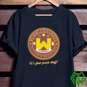 Wumbo University Shirt It's First Grade Stuff Tee Shirts