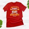 You've Gotta Fight For Your Right To Lombardi Kansas City chiefs Tee Shirts