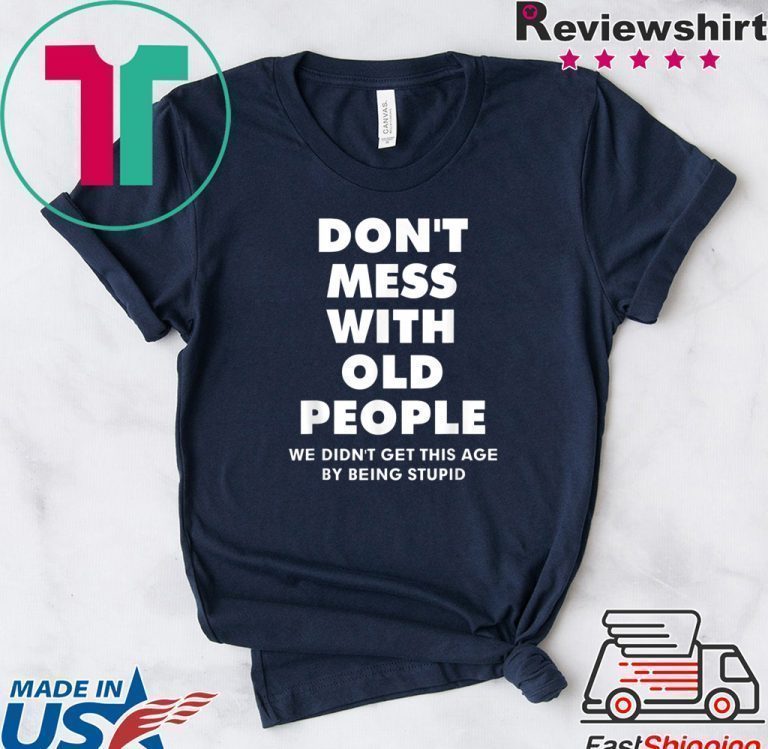 old people t shirt