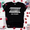 octopi merch Tee Shirts