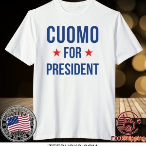 Andrew Cuomo for President Tee Shirts
