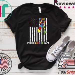 Autism Awareness Shirt American Flag Proud Autism Napa Tee Shirts