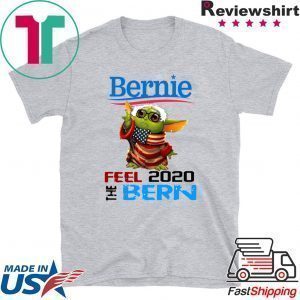 Baby Yoda for Bernie T-Shirt – Bernie Feel The Bern 2020 Tee Shirts