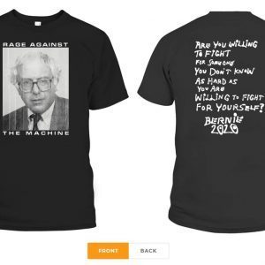 Bernie Rage Against The Machine Shirt