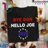 Bye Don Biden 2020 Election Anti-Trump Funny Tee Shirts