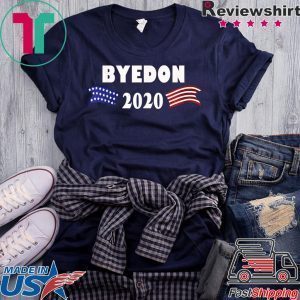 ByeDon 2020 - Joe Biden 2020 American Election USA Flag Tee Shirts