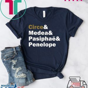 Circe& Medea& Pasiphaë& Penelope Tee Shirts