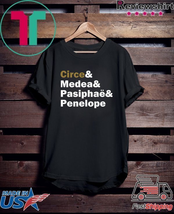 Circe& Medea& Pasiphaë& Penelope Tee Shirts
