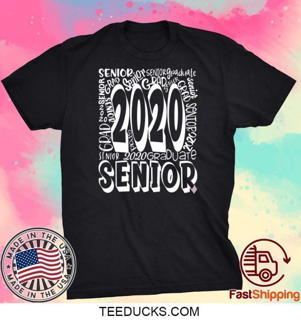 Class Of 2020 Graduation - Senior Class of 2020 Tee Shirts - Teeducks