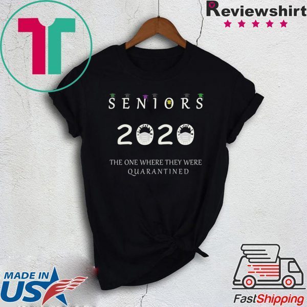 Class Of 2020 Graduation Senior Funny Quarantine - Senior 2020 Shit Gettin Real Tee Shirts