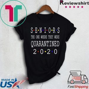 Class Of 2020 Graduation Senior Funny Quarantine - Senior 2020 Shit Getting Real Tee Shirts