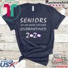 Class Of 2020 Graduation Senior Funny Quarantine Tee Shirts