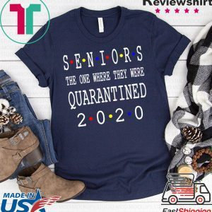 Class Of 2020 Graduation Senior Funny Quarantine T-Shirt - Senior 2020 Shit Getting Real Tee Shirts